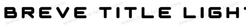Breve Title Light字体转换